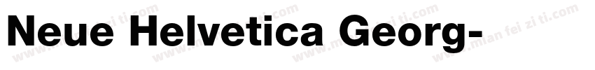 Neue Helvetica Georg字体转换